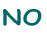 NO